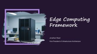 Edge Computing Framework PPT Designs VA