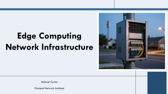 Edge Computing Network Infrastructure PPT Slides VA