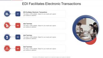 EDI Facilitates Electronic Transactions In Powerpoint And Google Slides Cpb