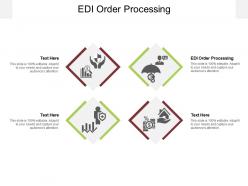 Edi order processing ppt powerpoint presentation pictures styles cpb