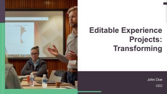 Editable Experience Projects Transforming PPT Outline AT