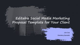 Editable Social Media Marketing Proposal Template For Your Client PPT H
