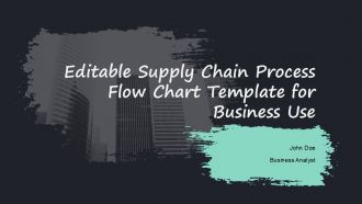Editable Supply Chain Process Flow Chart Template For Business Use PPT H