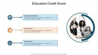 Education Credit Score In Powerpoint And Google Slides Cpb