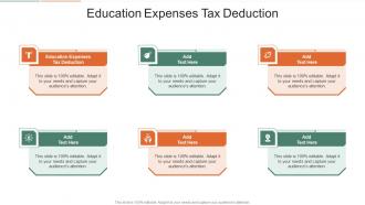 Education Expenses Tax Deduction In Powerpoint And Google Slides Cpb