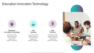 Education Innovation Technology In Powerpoint And Google Slides Cpb