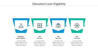 Education loan eligibility ppt powerpoint presentation visual aids example file cpb