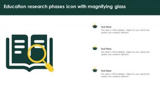 Education Research Phases Icon With Magnifying Glass