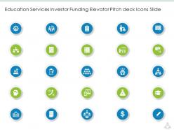 Education services investor funding elevator icons slide