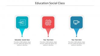 Education social class ppt powerpoint presentation slides file formats cpb
