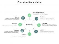 Education stock market ppt powerpoint presentation summary vector cpb