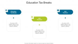 Education Tax Breaks In Powerpoint And Google Slides Cpb