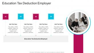 Education Tax Deduction Employer In Powerpoint And Google Slides Cpb