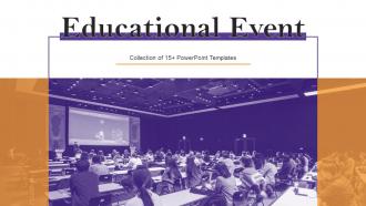 Educational Event Powerpoint Ppt Template Bundles