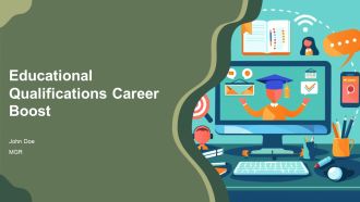 Educational Qualifications Career Boost PPT Information AT