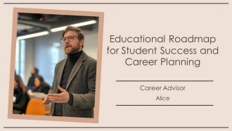 Educational Roadmap For Student Success And Career Planning PPT Template AT