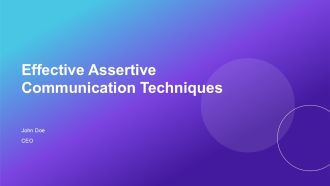 Effective Assertive Communication Techniques PPT Structure AT