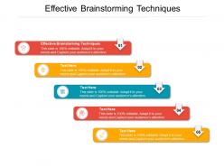 Effective brainstorming techniques ppt powerpoint presentation styles graphics cpb