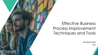 Effective Business Process Improvement Techniques And Tools PPT Example AT