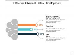 Effective channel sales development ppt powerpoint presentation infographics outline cpb