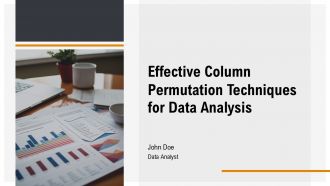 Effective Column Permutation Techniques For Data Analysis PPT PowerPoint ST AI