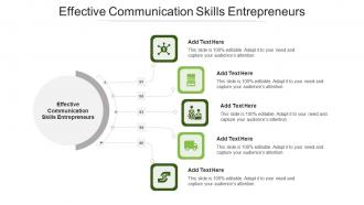 Effective Communication Skills Entrepreneurs In Powerpoint And Google Slides Cpb
