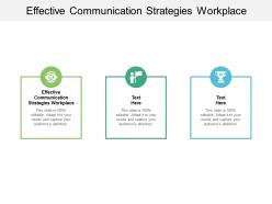 Effective communication strategies workplace ppt powerpoint presentation styles guide cpb