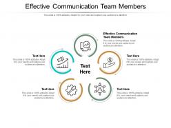 Effective communication team members ppt powerpoint presentation ideas graphics tutorials cpb