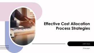 Effective Cost Allocation Process Strategies PPT Graphics AT