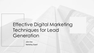 Effective Digital Marketing Techniques For Lead Generation PPT PowerPoint AT
