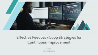 Effective Feedback Loop Strategies For Continuous Improvement PPT Graphics AT