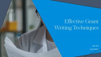 Effective Grant Writing Techniques PPT Information AT