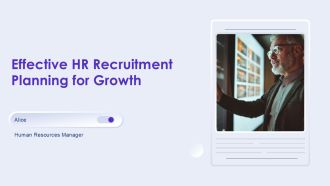 Effective HR Recruitment Planning For Growth PPT Designs AT