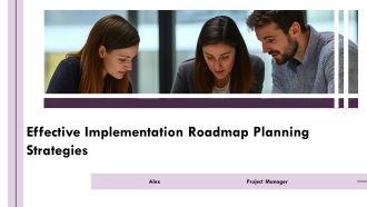Effective Implementation Roadmap Planning Strategies PPT Guidelines AT