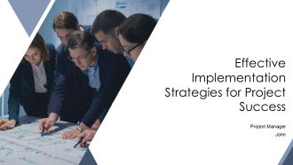 Effective Implementation Strategies For Project Success PPT Graphics AT