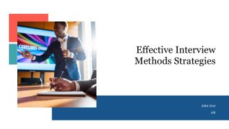 Effective Interview Methods Strategies PPT Information AT