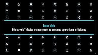 Effective IoT Device Management To Enhance Operational Efficiency Powerpoint Presentation Slides IoT CD Analytical Impressive