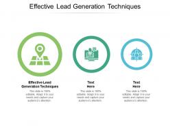 Effective lead generation techniques ppt powerpoint presentation slides graphic images cpb