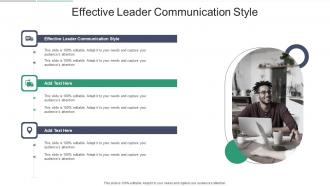 Effective Leader Communication Style In Powerpoint And Google Slides Cpb