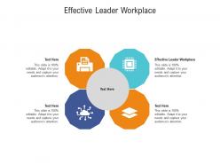 Effective leader workplace ppt powerpoint presentation styles objects cpb