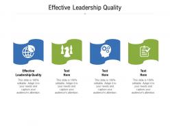 Effective leadership quality ppt powerpoint presentation summary designs cpb