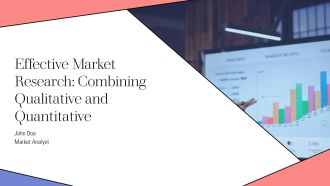 Effective Market Research Combining Qualitative And Quantitative PPT Information AT