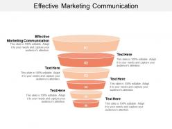 effective_marketing_communication_ppt_powerpoint_presentation_file_objects_cpb_Slide01