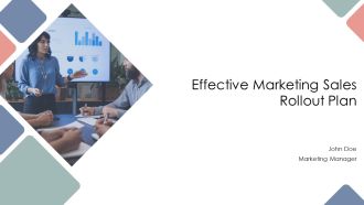Effective Marketing Sales Rollout Plan PPT Information AT