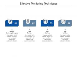Effective mentoring techniques ppt powerpoint presentation icon background image cpb