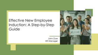 Effective New Employee Induction A Step By Step Guide PPT Sample AT