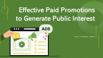 Effective Paid Promotions To Generate Public Interest Powerpoint Presentation Slides MKT CD V