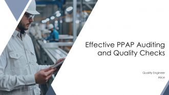 Effective PPAP Auditing And Quality Checks PPT Presentation AT