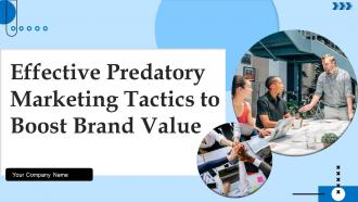 Effective Predatory Marketing Tactics To Boost Brand Value Powerpoint Presentation Slides MKT CD V
