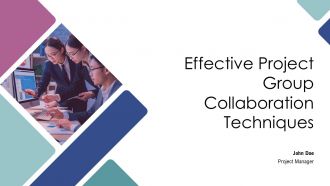 Effective Project Group Collaboration Techniques PPT PowerPoint AT